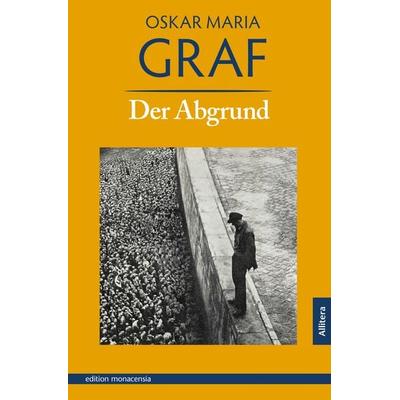 Der Abgrund, Taschenbuch von Oskar Maria Graf, Buch&media, 978-3-96233-223-5