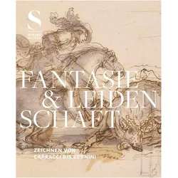Fantasie und Leidenschaft, Fachbücher von Martin Sonnabend, Astrid Reuter, Philipp Demandt, Regina Freyberger, Städel Museum