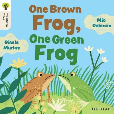Oxford Reading Tree Traditional Tales: Level 4: One Brown Frog, One Green Frog, Taschenbuch von Mio Debnam, Oxford Academic, 978-1-382-04649-7