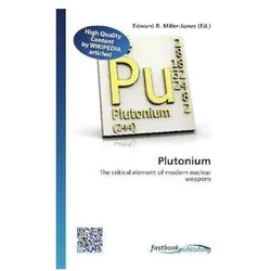 Plutonium, Fachbücher von Edward R. Miller-Jones