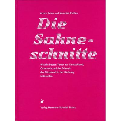 Die Sahneschnitte, Gebundene Ausgabe von Armin Reins,Veronika Classen, Verlag Hermann Schmidt