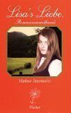 Marlene Streeruwitz - Lisa's Liebe.: Romansammelband. - Preis vom 06.10.2026 07:26:00 h