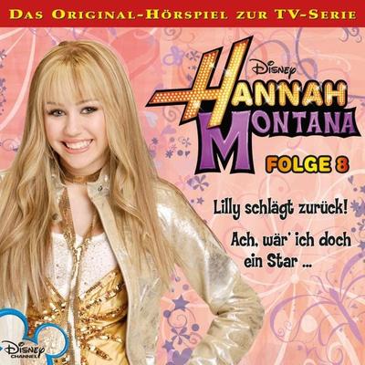 08: Lilly schlägt zurück! / Ach, wär ich doch ein Star... (Hörspiel zur Disney TV-Serie) - , Audio, 4066339710191