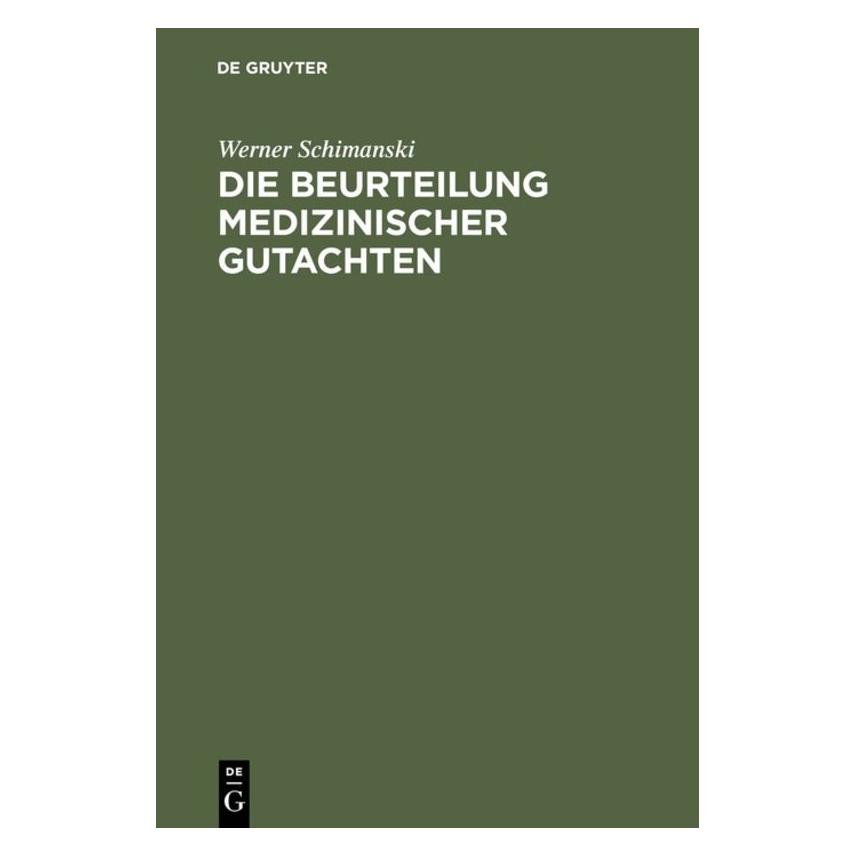 De Gruyter Schimanski:Die Beurteilung medizinische (67760033)