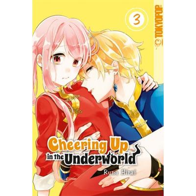 Cheering Up in the Underworld 03, Taschenbuch von Runa Hirai, Tokyopop GmbH, 978-3-8420-9093-4