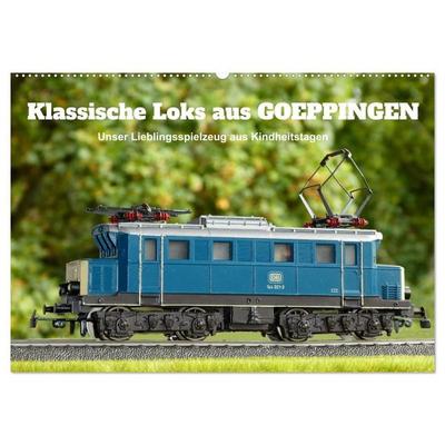 Klassische Loks aus Göppingen (Wandkalender 2026 DIN A2 quer), CALVENDO Monatskalender