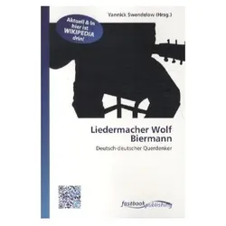 Liedermacher Wolf Biermann, Fachbücher von Yannick Swendelow