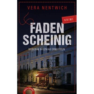 Fadenscheinig, Taschenbuch von Vera Nentwich, Nentwich, Vera, 978-3-912562-02-6