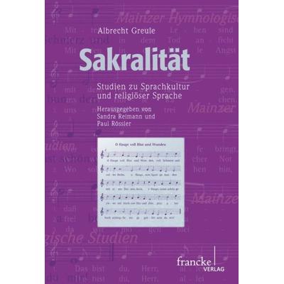 Sakralität, Taschenbuch von Albrecht Greule, Francke, A, 978-3-7720-8442-3