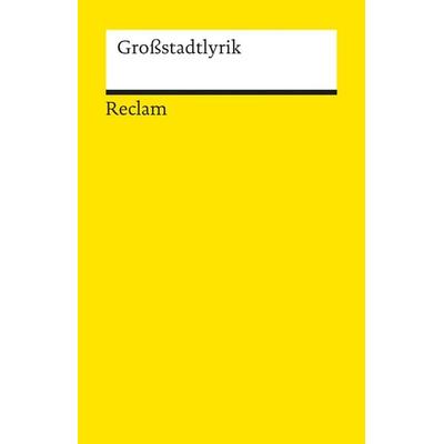 Großstadtlyrik, Taschenbuch von Waltraud Wende, Reclam, Philipp