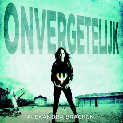 Onvergetelijk - Alexandra Bracken, Audio, 9789463629447