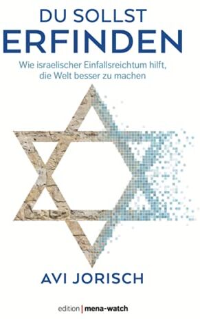 Avi Jorisch - DU SOLLST ERFINDEN: Wie israelischer Einfallsreichtum hilft, die Welt besser zu machen - Preis vom 17.10.2026 19:25:27 h