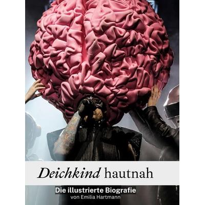 Deichkind hautnah, Gebundene Ausgabe von Emilia Hartmann, BoD - Books on Demand, 978-3-7591-3512-4