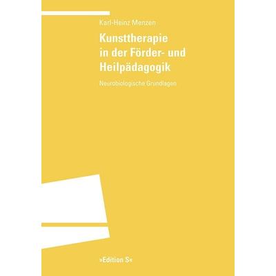 Kunsttherapie in der Förder- und Heilpädagogik, Taschenbuch von Karl-Heinz Menzen, Universitätsverlag Winter GmbH Heidelberg, 978-3-8253-8347-3