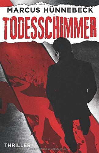 Marcus Hünnebeck - Todesschimmer: Thriller - Preis vom 18.10.2026 15:28:09 h