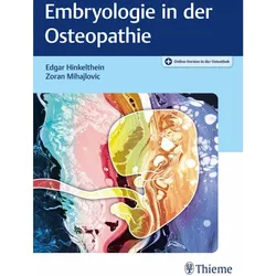 Embryologie in der Osteopathie, Fachbücher von Edgar Hinkelthein, Zoran Mihajlovic