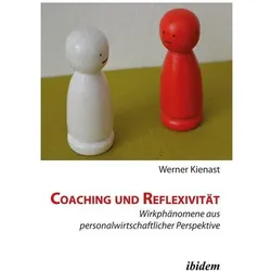 Coaching und Reflexivität, Fachbücher von Werner Kienast