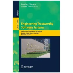 Engineering Trustworthy Software Systems, Fachbücher von Jonathan P. Bowen, Andrea Turrini