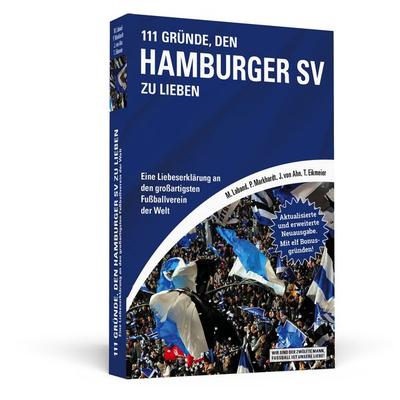 111 Gründe, den Hamburger SV zu lieben, Taschenbuch von Jörn Ahn,Thorsten Eikmeier,Malte Laband,Philipp Markhardt, Schwarzkopf & Schwarzkopf
