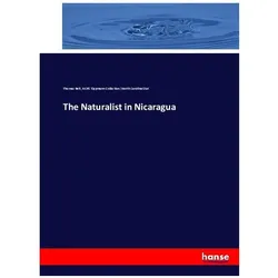 The Naturalist in Nicaragua, Fachbücher von Thomas Belt