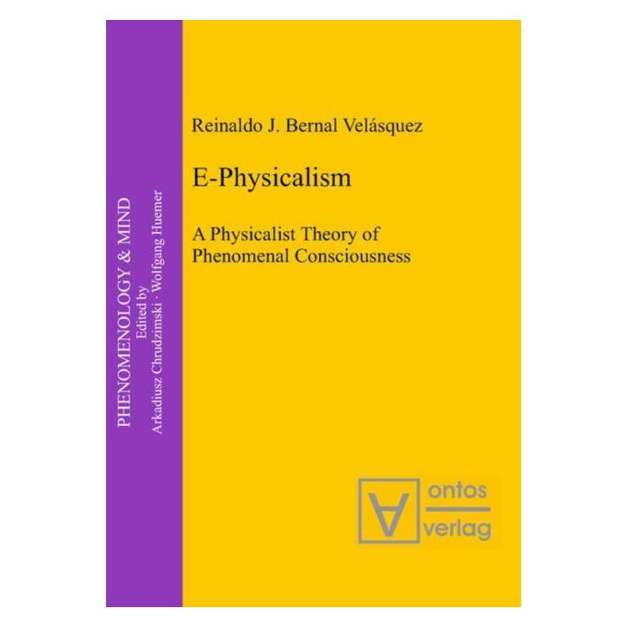 De Gruyter Bernal Velásquez:E-Physicalism (Englisch, Hardcover, Reinaldo J. Bernal Velásquez) (67763692)