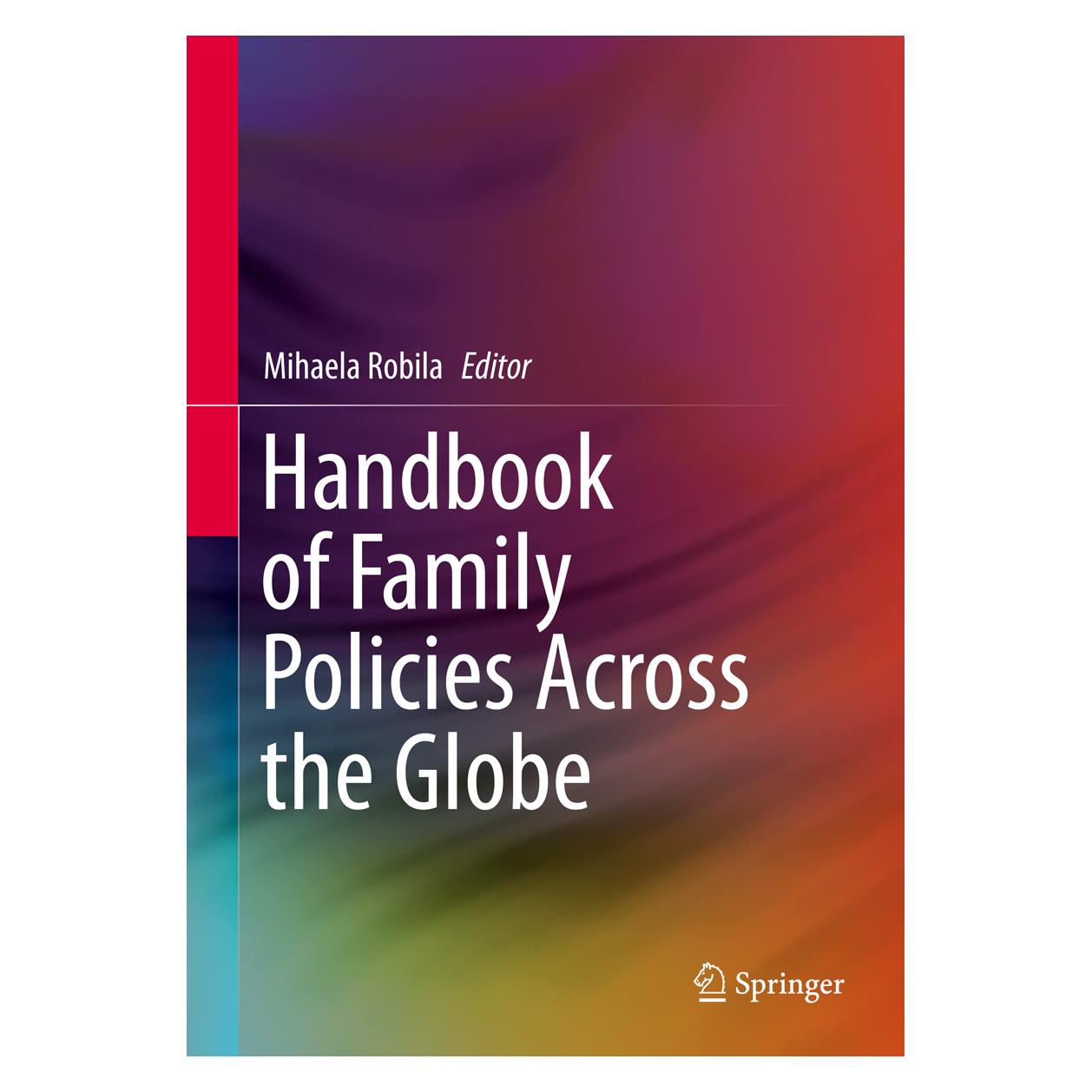 Springer Handbook of Family Policies Across the Globe (Englisch, Hardcover, Mihaela Robila) (9781461467700)