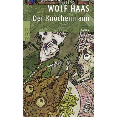Der Knochenmann, Taschenbuch von Wolf Haas, Rowohlt Taschenbuch