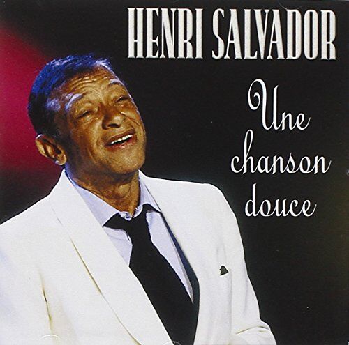 Henri Salvador - Une Chanson Douce - Preis vom 11.10.2026 03:10:56 h