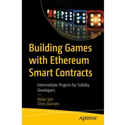 Building Games with Ethereum Smart Contracts, Fachbücher von Chris Dannen, Kedar Iyer