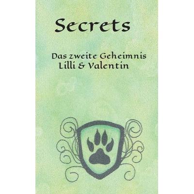 Secrets, Taschenbuch von Lisa-Marie Hartung, Tredition, 978-3-7345-8690-3