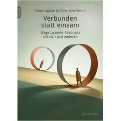 Smidt:Verbunden statt einsam, Ratgeber von Sonia Lippke, Christiane Smidt