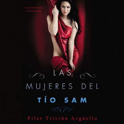 Las mujeres del tio Sam - Pilar Triviño Argüello, Audio, 9789179730321