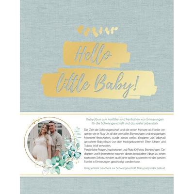 Hello little Baby!, Gebundene Ausgabe von Maren Wolf,Tobias Wolf, Riva, 978-3-96775-013-3