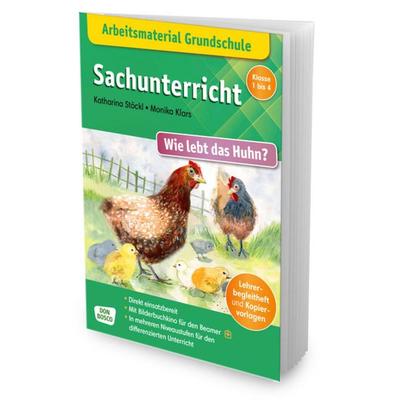 Arbeitsmaterial Grundschule. Sachunterricht: Wie lebt das Huhn?, Set von Katharina Stöckl-Bauer, Don Bosco, 978-3-7698-2460-5