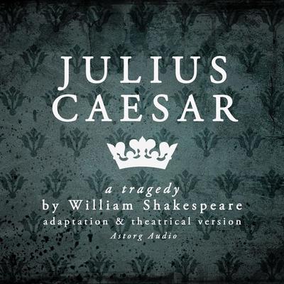 Julius Caesar - William Shakespeare, Audio, 9782821105973
