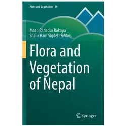 Flora and Vegetation of Nepal, Fachbücher von Bahadur Rokaya, Maan/Ram Sigdel