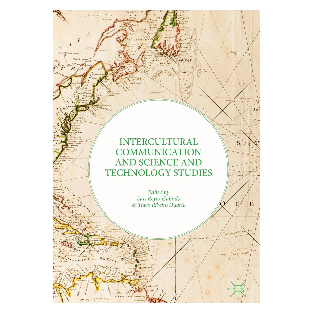 Springer Intercultural Communication and Science (Englisch, Hardcover, Luis Reyes-Galindo, Tiago Ribeiro Duarte) (9783319583648)