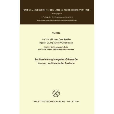 Zur Bestimmung integraler Gütemaße linearer, zeitinvarianter Systeme, Taschenbuch von Otto Schäfer, VS Verlag für Sozialwissenschaften,