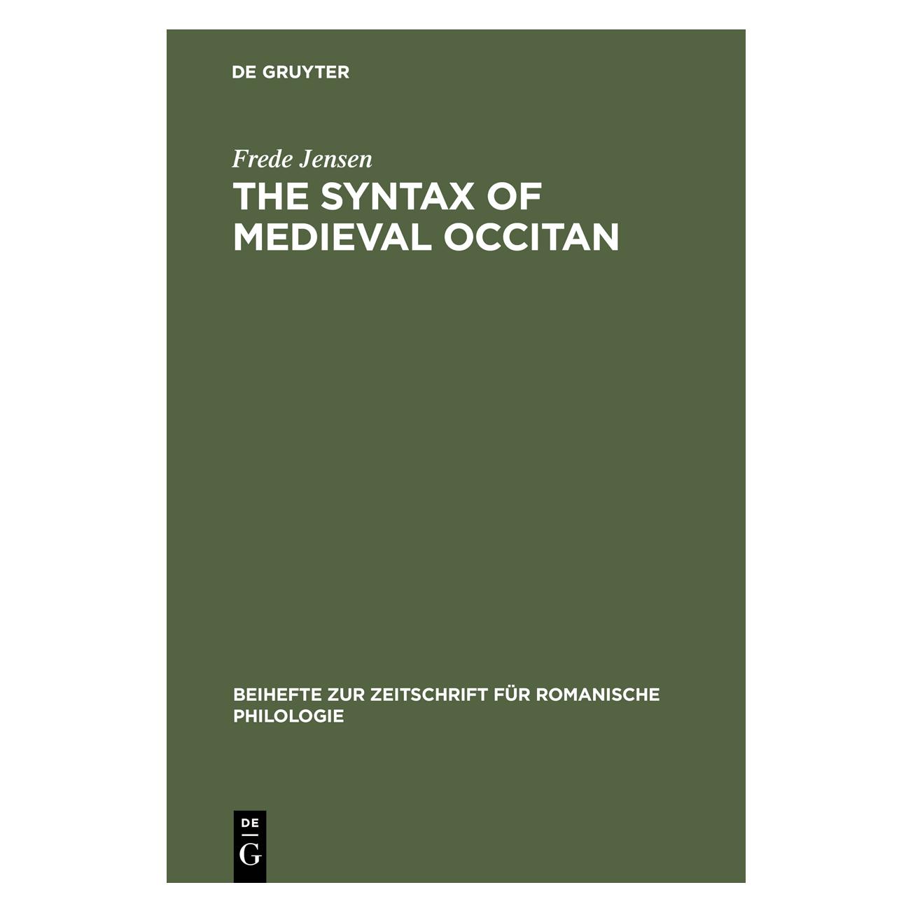 De Gruyter The syntax of medieval Occitan (Englisch, Hardcover, Frede Jensen) (39026855)
