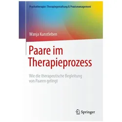 Paare im Therapieprozess, Fachbücher von Wanja Kunstleben