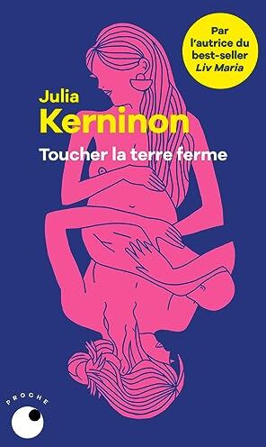 Julia Kerninon - Toucher la terre ferme - Preis vom 17.10.2026 19:25:27 h