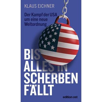 Bis alles in Scherben fällt, Taschenbuch von Klaus Eichner, Das Neue Berlin, 978-3-360-02807-5