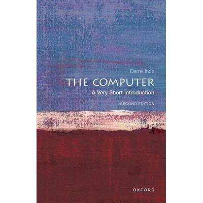 The Computer, Taschenbuch von Darrel Ince, KNV Besorgung, 978-0-19-958659-2