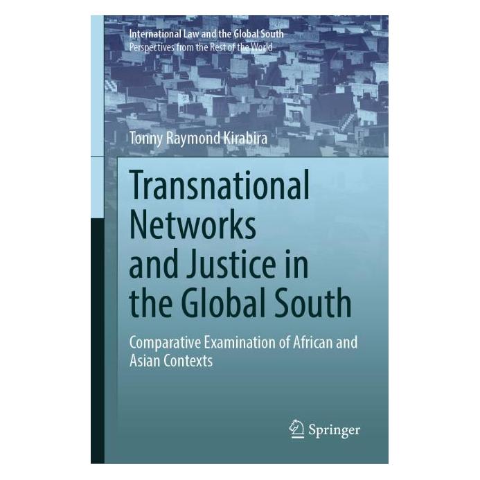 Springer Transnational Networks and Justice in the Global South (Englisch, Hardcover, Tonny Raymond Kirabira) (62628320)