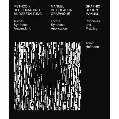 Methodik der Form- und Bildgestaltung, Gebundene Ausgabe von Armin Hofmann, Niggli Verlag, 978-3-7212-1006-4