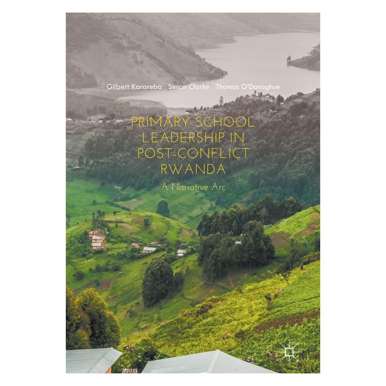 Springer Karareba:Primary School Leadership in P (Englisch, Hardcover, Gilbert Karareba, Simon Clarke, Thomas O'Donoghue) (9783319602639)