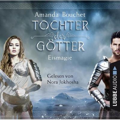 Eismagie - Tochter-der-Götter-Trilogie 2 - Amanda Bouchet, Audio, 9783838786858