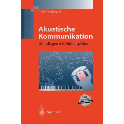 Akustische Kommunikation, Taschenbuch von Ernst Terhardt, Springer Berlin, 978-3-642-63702-5