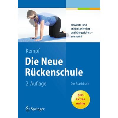 Die Neue Rückenschule, Gebundene Ausgabe von Hans Dieter Kempf, Springer Berlin, 978-3-662-43688-2