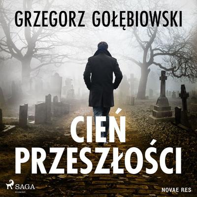 Cień przeszłości - Grzegorz Gołębiowski, Audio, 9788728578032